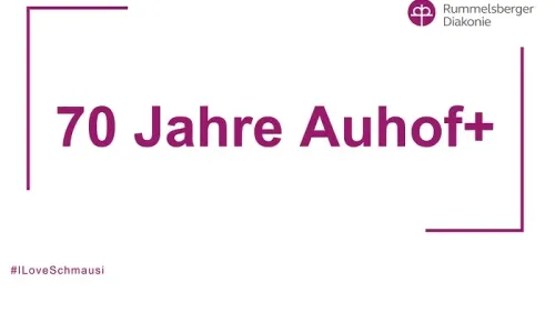 70 Jahre Auhof